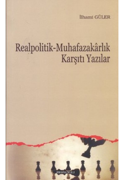 Realpolitik - Muhafazakarlık Karşıtı Yazılar