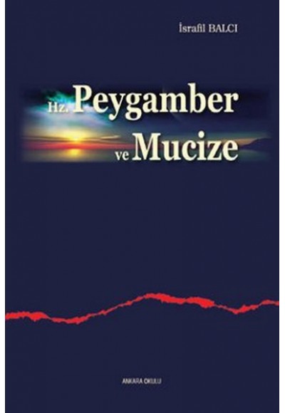 Hz. Peygamber ve Mucize