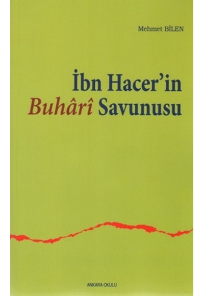 İbn Hacer'in Buhari Savunusu