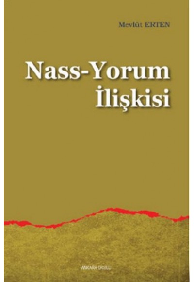 Nass-Yorum İlişkisi