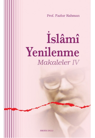 İslami Yenilenme: Makaleler 4