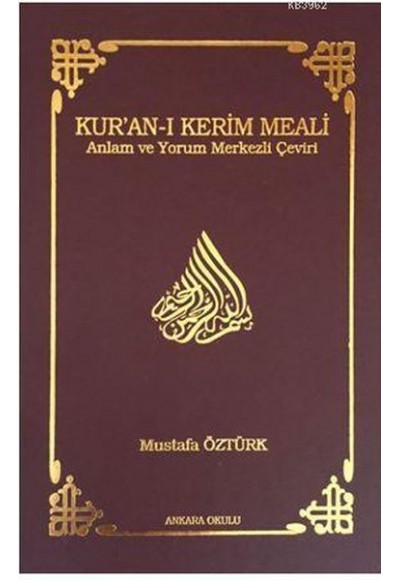 Kur’an-ı Kerim Meali Anlam ve Yorum Merkezli Çeviri (Cep Boy)