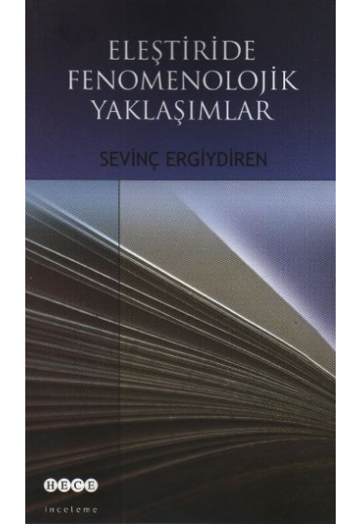 Eleştiride Fenomolojik Yaklaşımlar