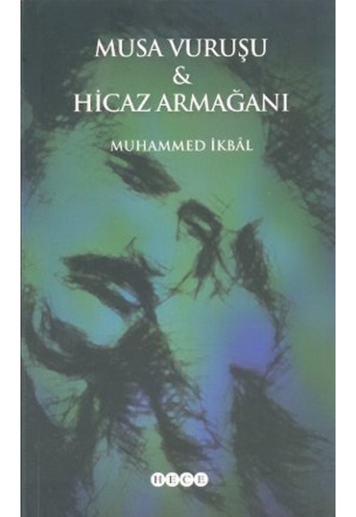 Musa Vuruşu - Hicaz Armağanı