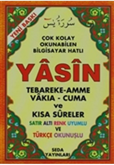 Yasin Tebareke Amme Vakıa-Cuma ve Kısa Sureler Satır Altı Renk Uyumlu ve Türkçe Okunuşlu (Hafız Boty