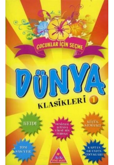 Çocuklar İçin Seçme Dünya Klasikleri 1