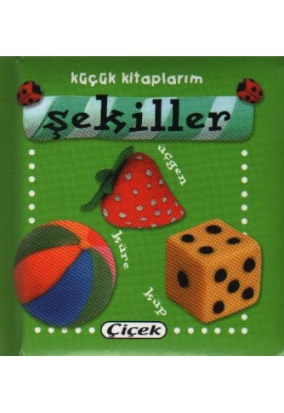 Şekiller / Küçük Kitaplarım (Ciltli)