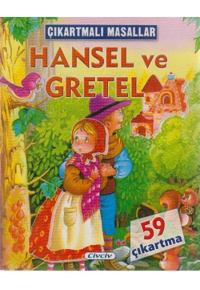 Çıkartmalı Masallar - Hansel ve Gretel