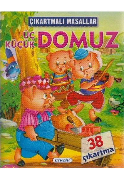 Çıkartmalı Masallar - Üç Küçük Domuz