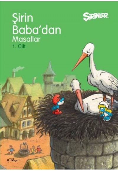 Masal Serisi - Şirin Baba'dan Masallar 1. Cilt (Ciltli)