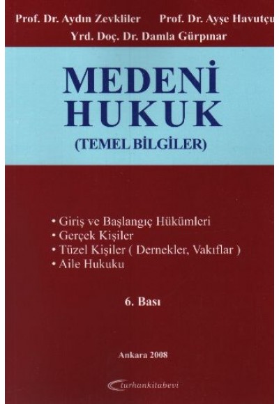 Yeni Medeni Kanuna Göre Medeni Hukuk Temel Bilgiler