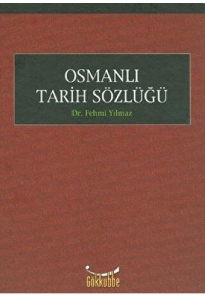 Osmanlı Tarihi Sözlüğü