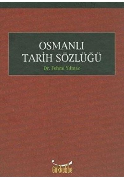 Osmanlı Tarihi Sözlüğü