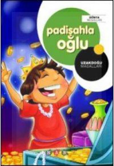 Padişahla Oğlu / Uzakdoğu Masalları