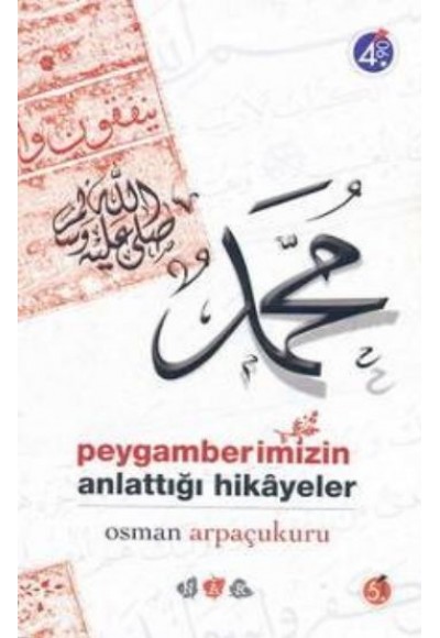 Peygamberimizin Anlattığı Hikayeler