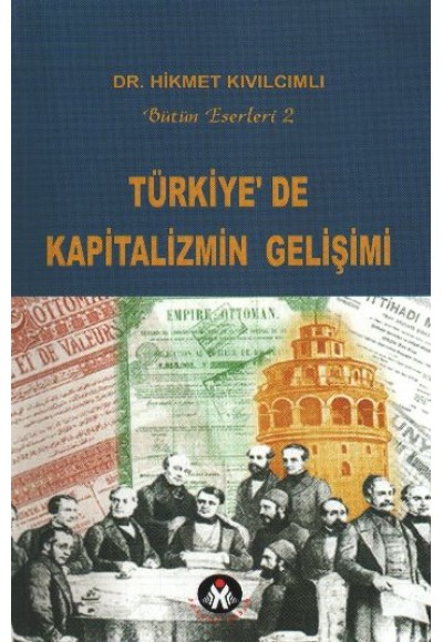 Türkiye'de Kapitalizmin Gelişimi