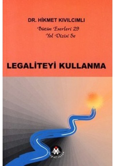 Legaliteyi Kullanma - Yol Dizisi 5e