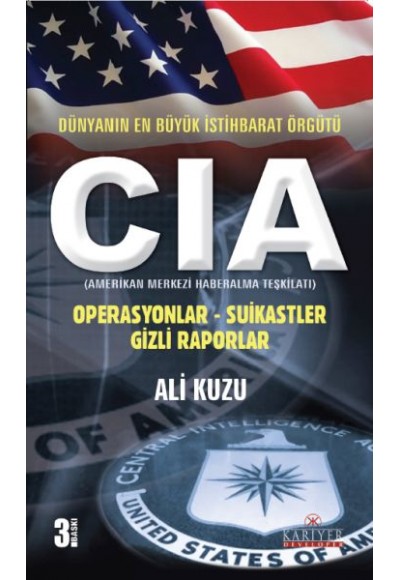 CIA  Dünyanın En Büyük İstihbarat Örgütü