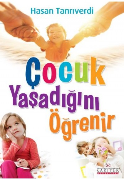 Çocuk Yaşadığını Öğrenir