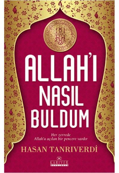 Allah'ı Nasıl Buldum