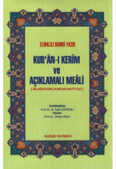 Kur'an-ı Kerim ve Açıklamalı Meali (Cep Boy-Ciltli-Şamua)