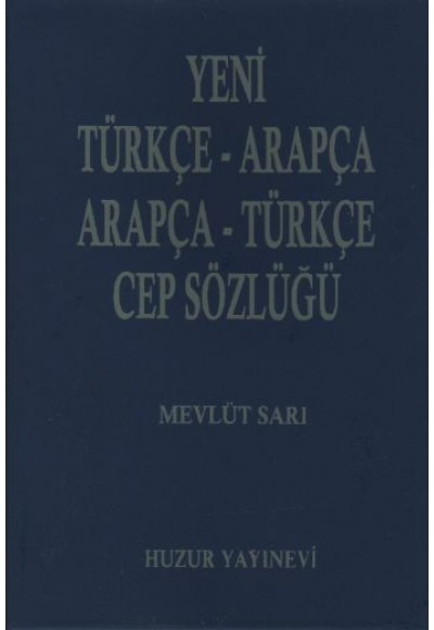 Yeni Türkçe-Arapça-Arapça-Türkçe Cep Sözlüğü