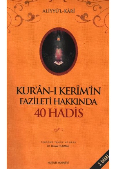 Kur'an-ı Kerim'in Fazileti Hakkında 40 Hadis