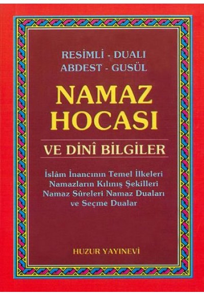 Resimli Dualı Abdest Gusül Namaz Hocası ve Dini Bilgiler (Cep Boy)