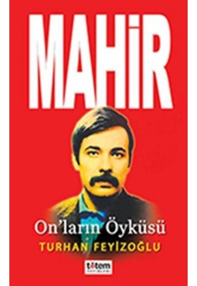 Mahir - On'ların Öyküsü