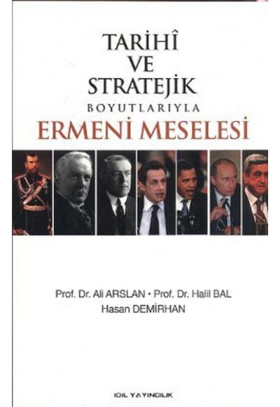 Tarihi ve Stratejik Boyutlarıyla Ermeni Meselesi