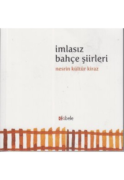 İmlasız Bahçe Şiirleri