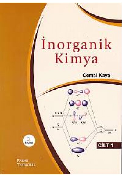 İnorganik Kimya Cilt: 1 (Cemal Kaya)