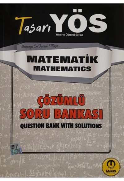 Tasarı YÖS Matematik Çözümlü Soru Bankası 2020 (Yeni)
