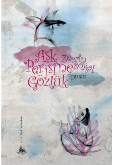 Aşk Perisi'ne Gözlük