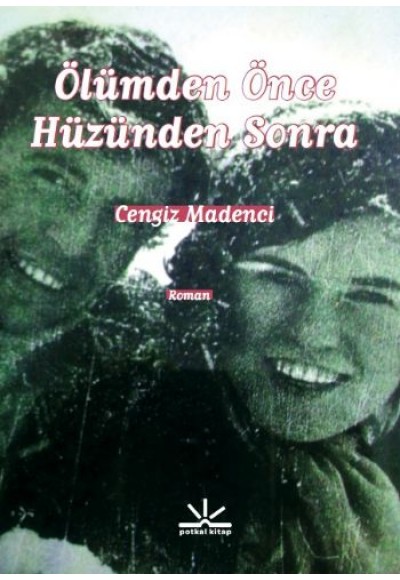 Ölümden Önce Hüzünden Sonra