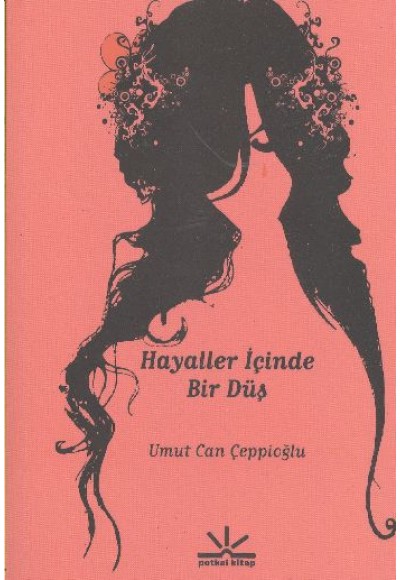 Hayaller İçinde Bir Düş