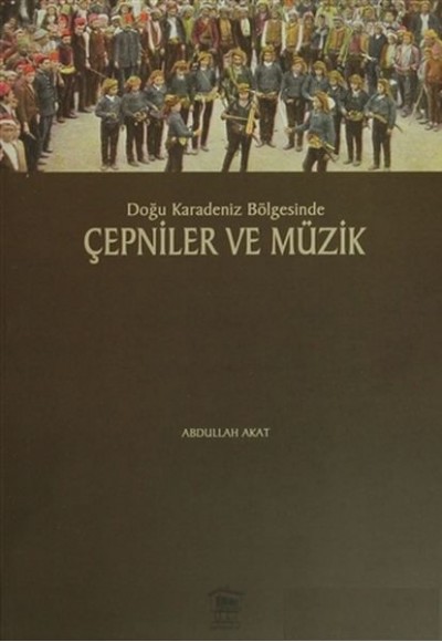 Doğu Karadeniz Bölgesinde Çepniler ve Müzik