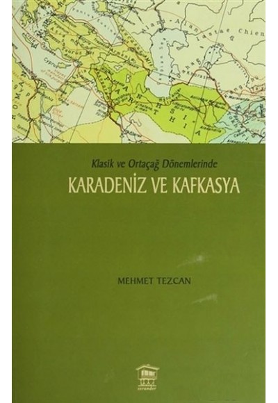 Karadeniz ve Kafkasya