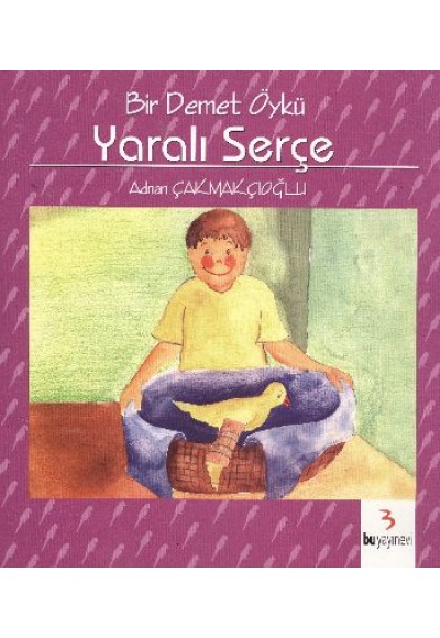 Yaralı Serçe