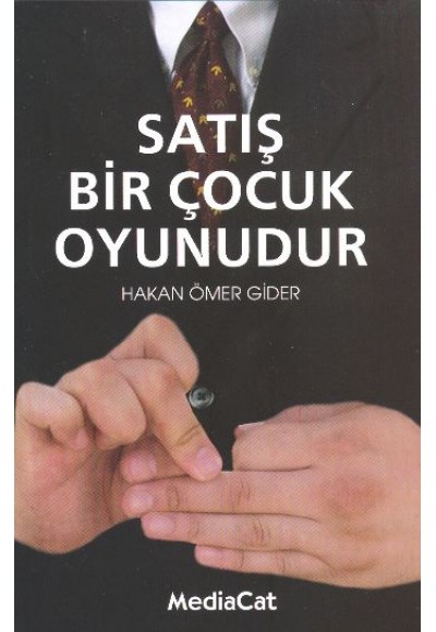 Satış Bir Çocuk Oyunudur