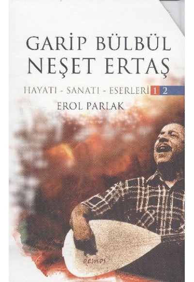 Garip Bülbül Neşet Ertaş (2 Kitap Takım)  Hayatı-Sanatı-Eserleri