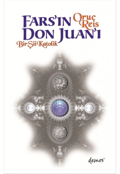 Fars'ın Don Juan'ı  Bir Şii Katolik