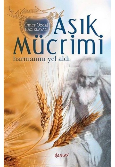 Aşık Mücrimi - Harmanını Yel Aldı