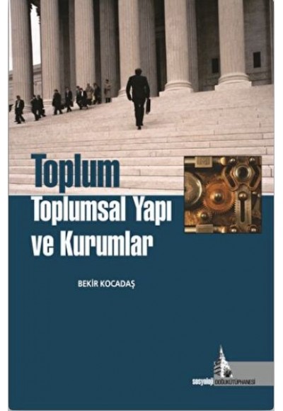 Toplum Toplumsal Yapı ve Kurumlar