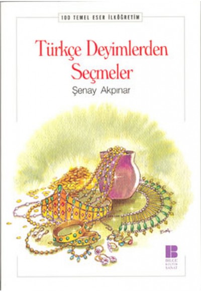 Türkçe Deyimlerden Seçmeler