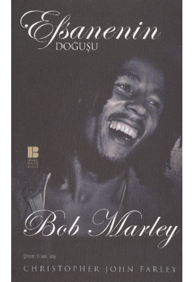 Efsanenin Doğuşu Bob Marley