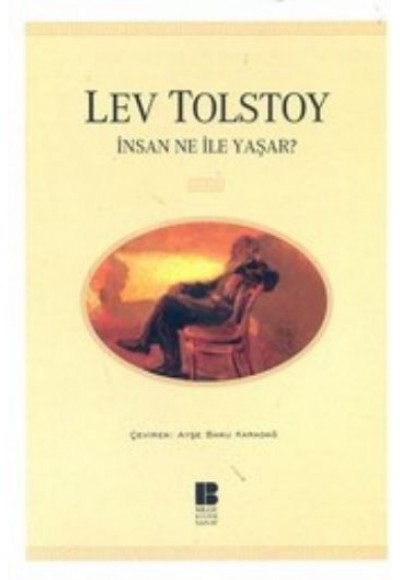 İnsan Ne İle Yaşar