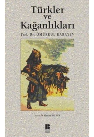 Türkler ve Kağanlıkları