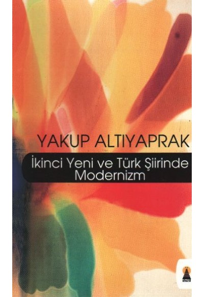 İkinci Yeni ve Türk Şiirinde Modernizm