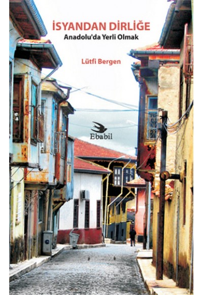 İsyandan Dirliğe